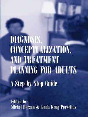 cover image of Diagnosis, Conceptualization, and Treatment Planning for Adults